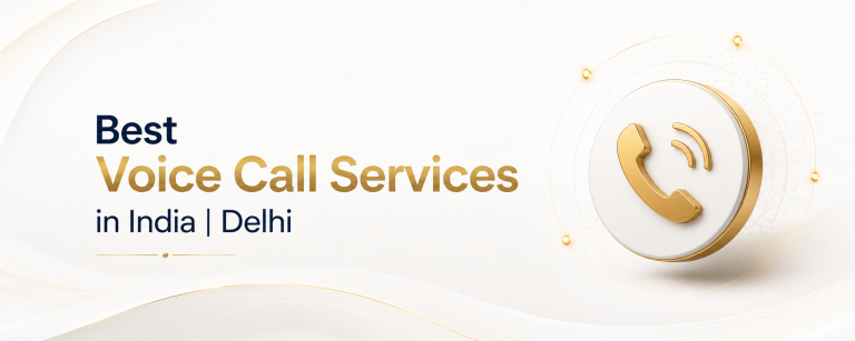 Read more about the article Best Voice Call Services in India | Delhi 