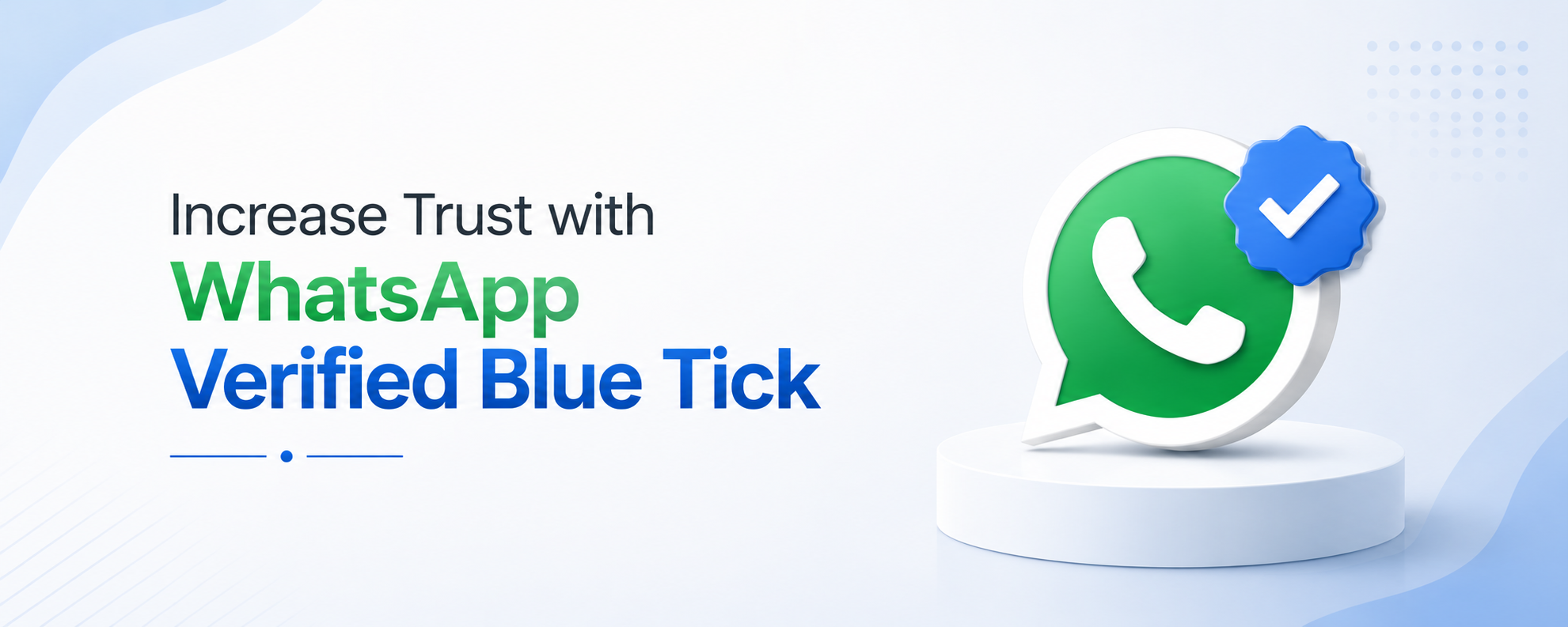 Increase Trust with WhatsApp Verified Blue Tick