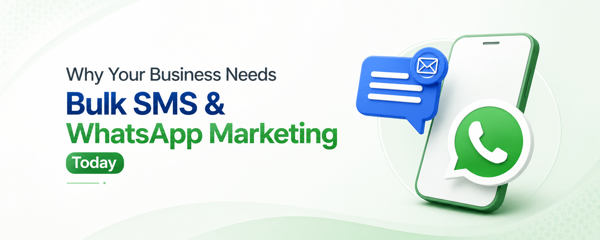 Why Your Business Needs Bulk SMS & WhatsApp Marketing Today