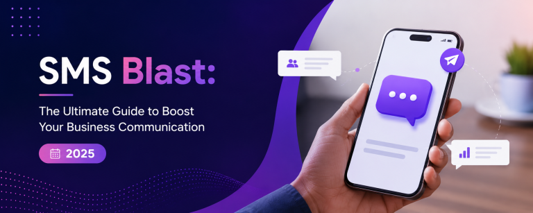 Read more about the article SMS Blast: The Ultimate Guide to Boost Your Business Communication in 2025