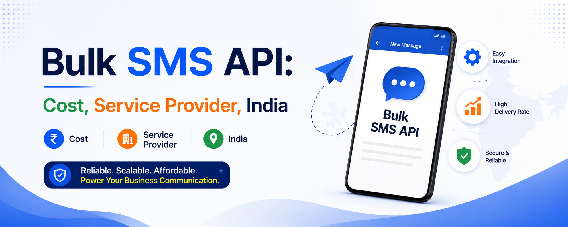 Bulk SMS API: Cost, Service Provider, India