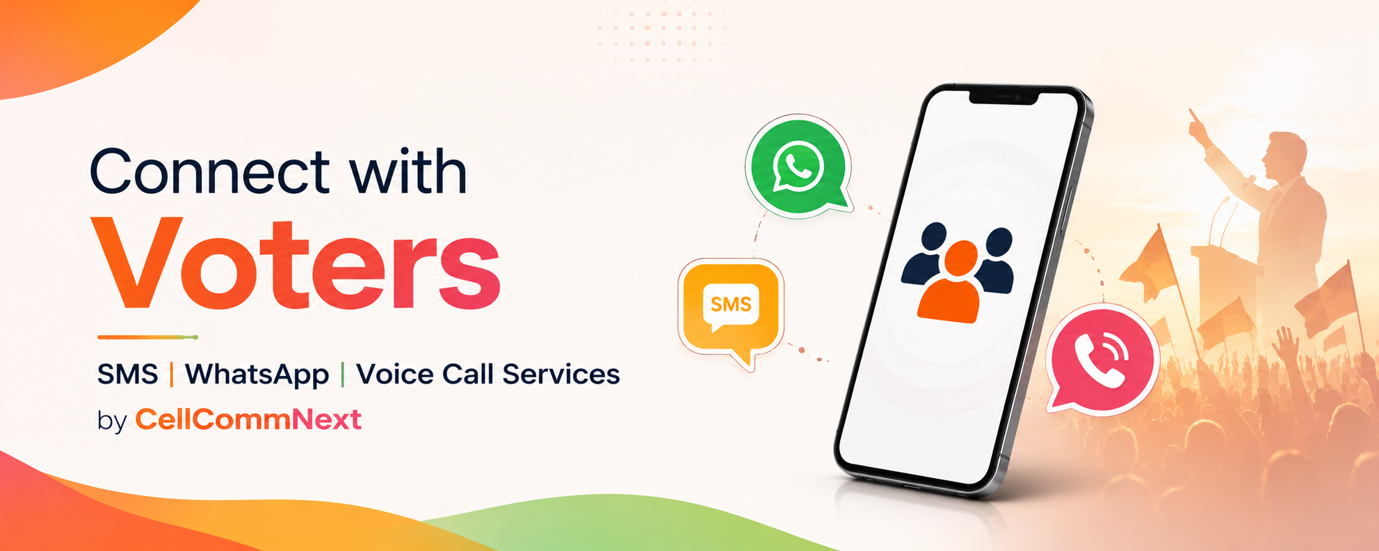 Connect with voters sms whatsapp and voice call services by CellCommNext