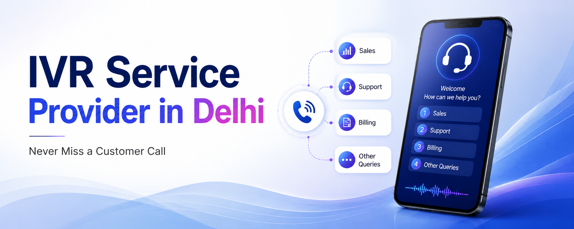 IVR Service Provider in Delhi