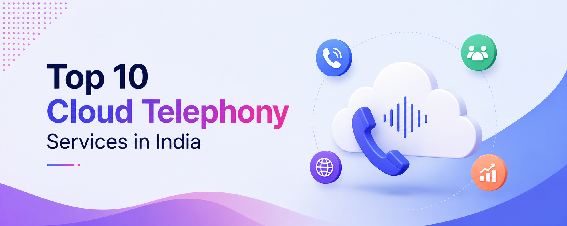 Top 10 cloud telephony services in India