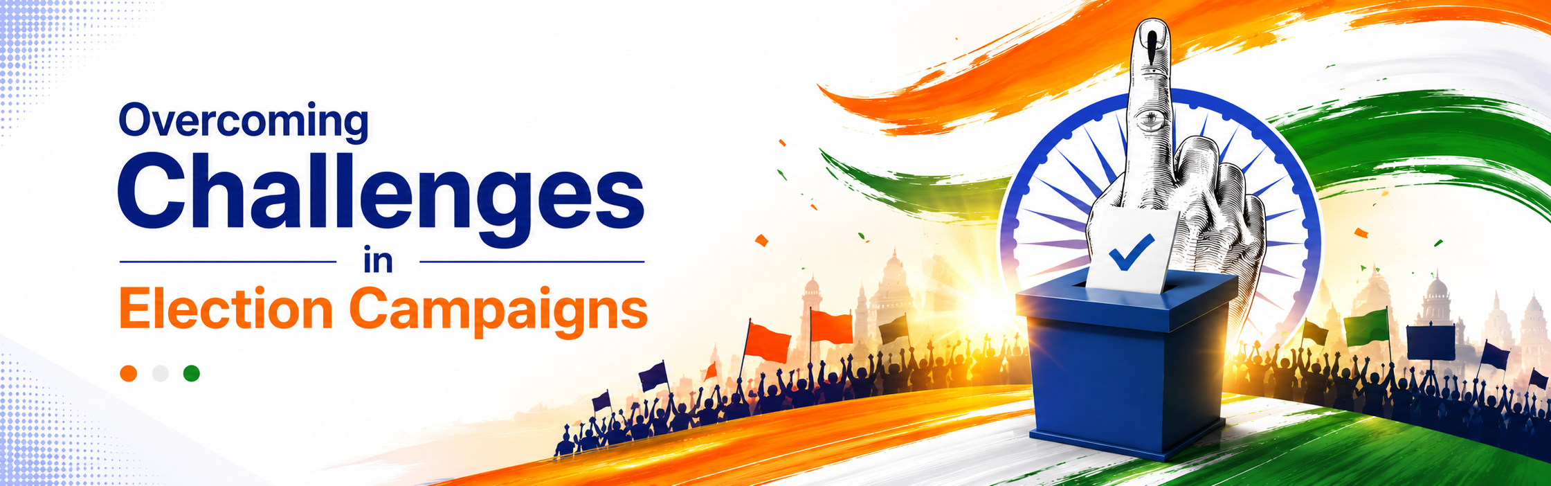 Overcoming Challenges in Election Campaigns