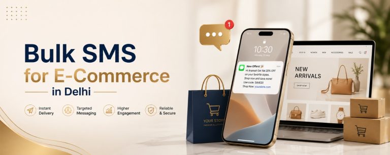 Read more about the article Bulk SMS for E-Commerce in Delhi: Benefits, Features & Use Cases