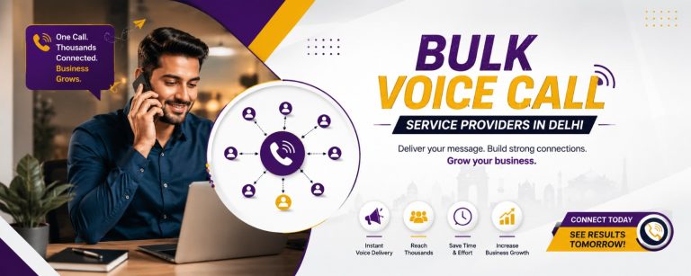 Read more about the article Bulk Voice Call Service Providers in Delhi: A Complete Guide (2026)