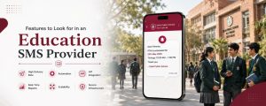 Features to Look for in an Education SMS Provider