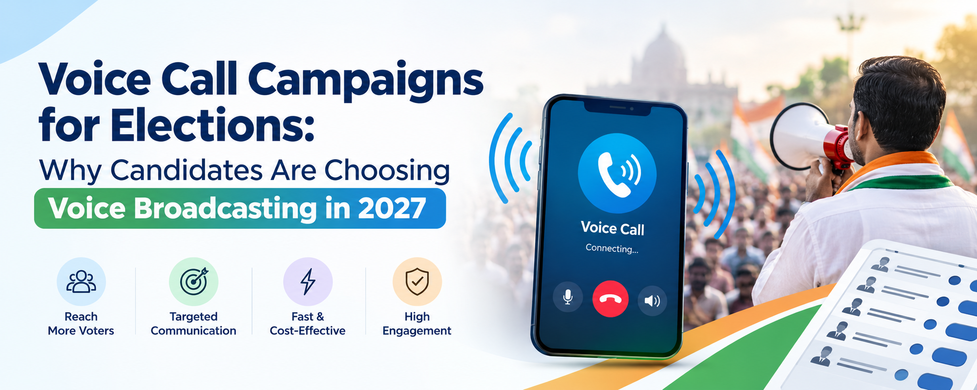 Voice Call Campaigns for Elections: Why Candidates Are Choosing Voice Broadcasting in 2027