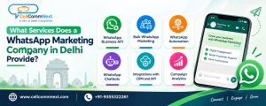 WhatsApp Marketing Company in Delhi Provide