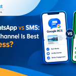 Google RCS vs WhatsApp vs SMS: Which Messaging Channel Is Best for Your Business?