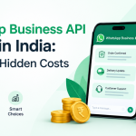 WhatsApp Business API Pricing in India: Plans, Charges & Hidden Costs (2026)